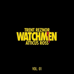 Trent Reznor - Watchmen - Volume 1 (Music from the HBO Series)